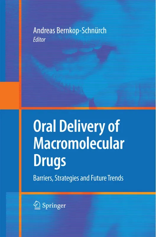 Oral Delivery Of Macromolecular Drugs  Kartoniert (TB)