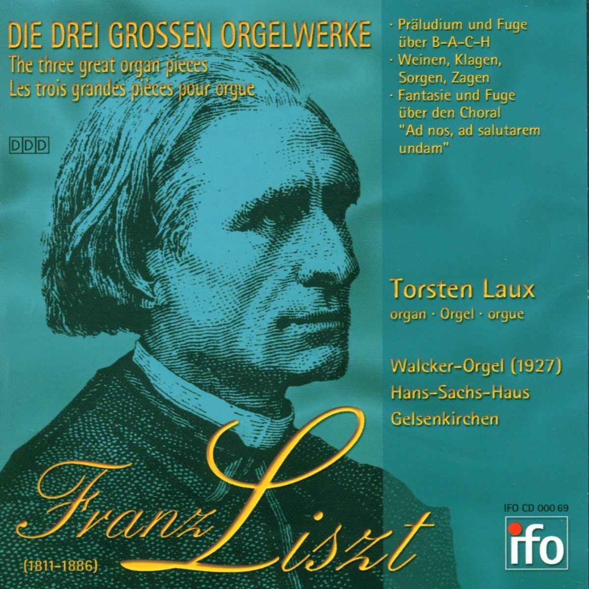 Die Drei Großen Orgelwerke - Torsten Laux. (CD)