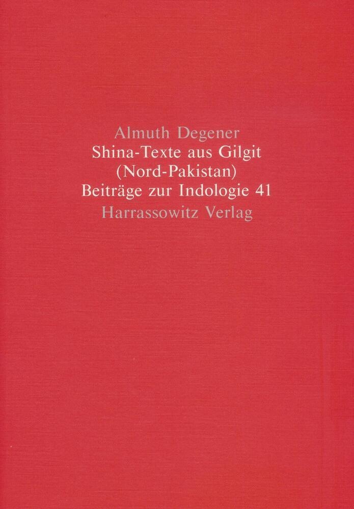 Shina-Texte Aus Gilgit (Nord-Pakistan) - Almuth Degener  Kartoniert (TB)