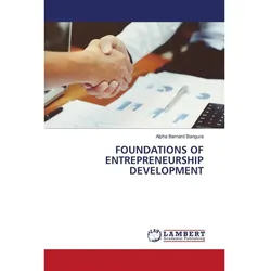 Foundations Of Entrepreneurship Development, Fachbücher von Alpha Bernard Bangura
