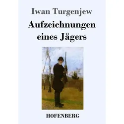 Aufzeichnungen eines Jägers