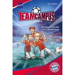 ARENA Kinderbuch Team CampuS 60792-4 Band 2
