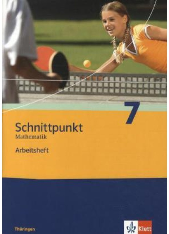 Schnittpunkt Mathematik. Ausgabe Für Thüringen Ab 2009 / Schnittpunkt Mathematik 7. Ausgabe Thüringen  Geheftet