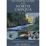 globe pequot publishing Fly Fishing Guide to the North Umpqua, von Joe W Howell