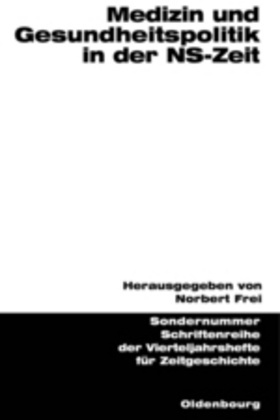 Schriftenreihe Der Vierteljahrshefte Für Zeitgeschichte Sondernummer / Medizin Und Gesundheitspolitik In Der Ns-Zeit  Kartoniert (TB)