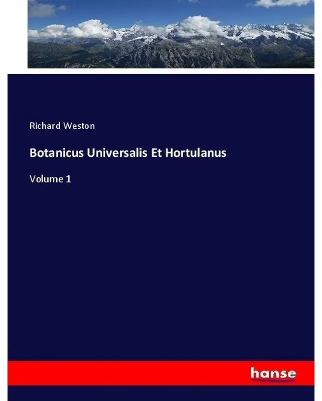 Botanicus Universalis Et Hortulanus - Richard Weston  Kartoniert (TB)