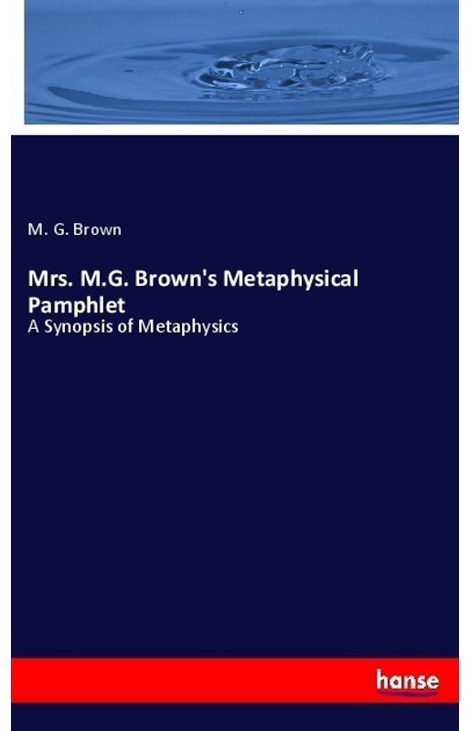 Mrs. M.G. Brown's Metaphysical Pamphlet - M. G. Brown  Kartoniert (TB)