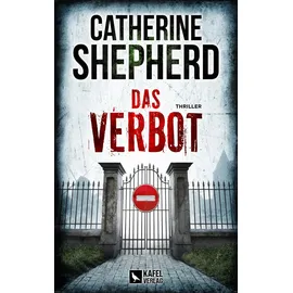 Kafel Verlag Das Verbot: Thriller