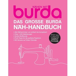 Das Grosse Burda Näh-Handbuch - Verlag Aenne Burda GmbH & Co. KG, Gebunden