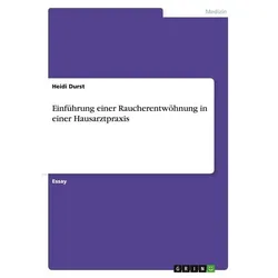 Einführung einer Raucherentwöhnung in einer Hausarztpraxis