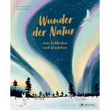 Prestel Wunder der Natur zum Entdecken und Verstehen