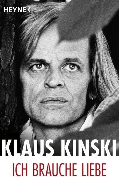 Ich Brauche Liebe - Klaus Kinski  Taschenbuch