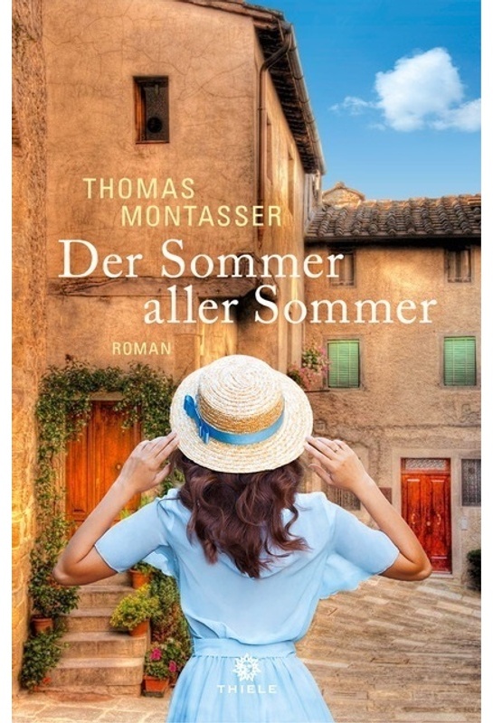 Der Sommer Aller Sommer - Thomas Montasser  Gebunden