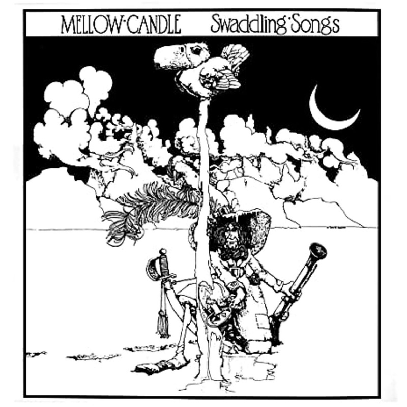 Swaddling Songs - Mellow Candle. (LP)