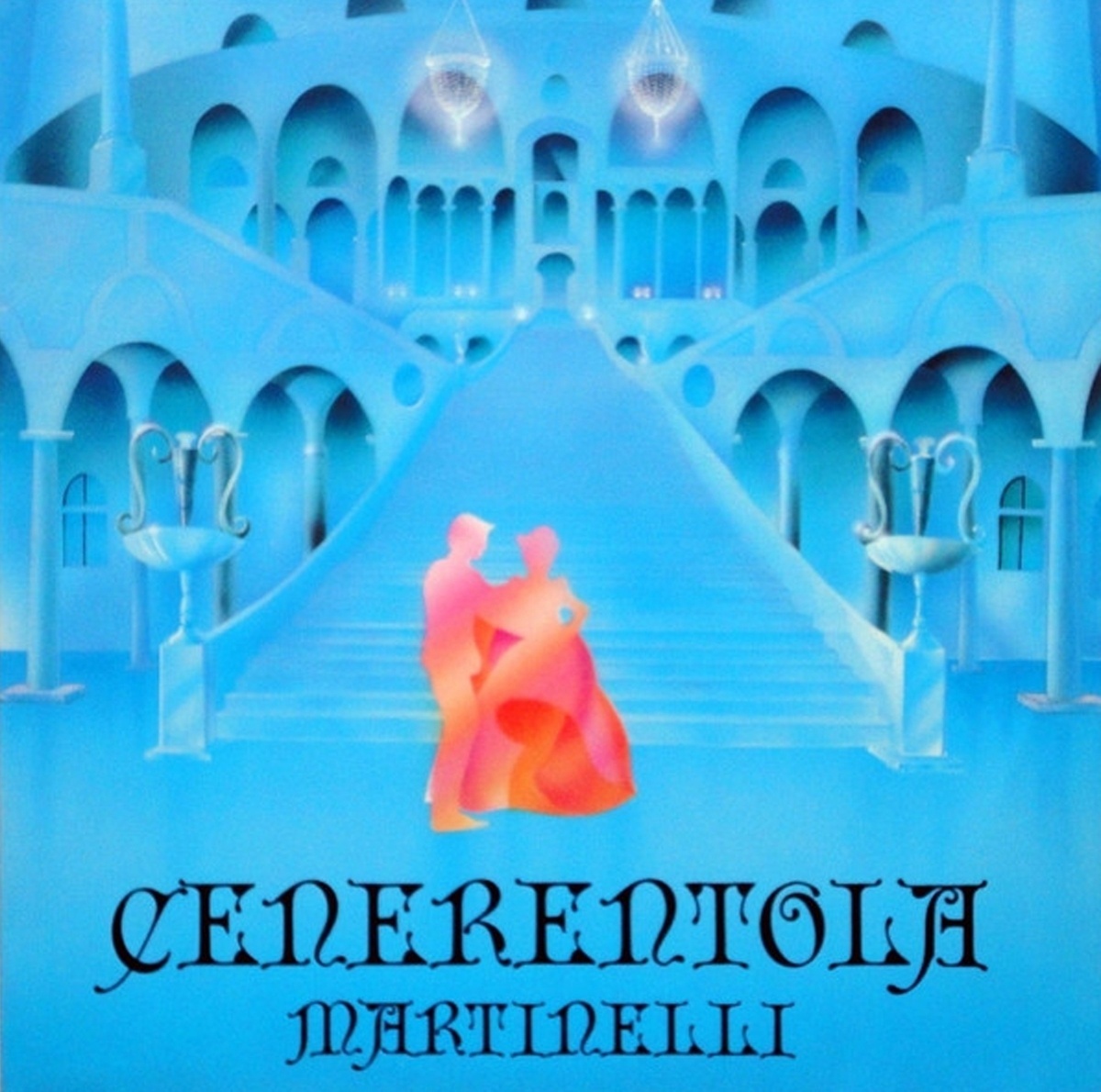 Cenerentola (Cinderella) - Martinelli. (LP)