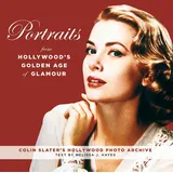 globe pequot publishing Portraits from Hollywood's Golden Age of Glamour