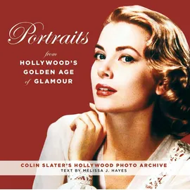 globe pequot publishing Portraits from Hollywood's Golden Age of Glamour
