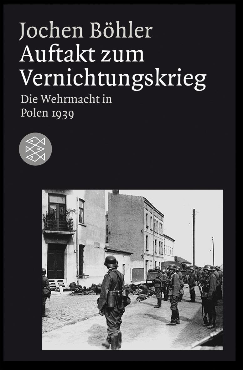 Auftakt Zum Vernichtungskrieg - Jochen Böhler  Taschenbuch