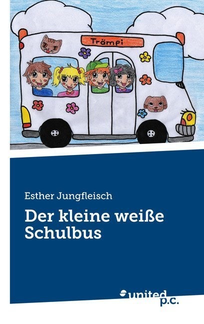 Der Kleine Weiße Schulbus - Esther Jungfleisch  Kartoniert (TB)