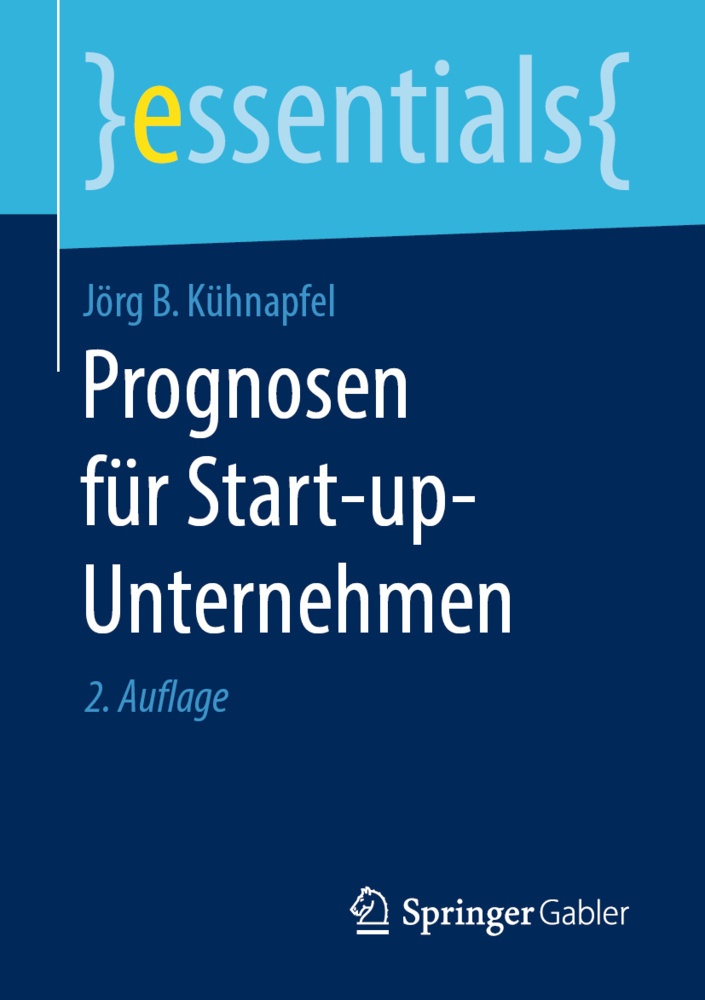 Prognosen Für Start-Up-Unternehmen - Jörg B. Kühnapfel  Kartoniert (TB)
