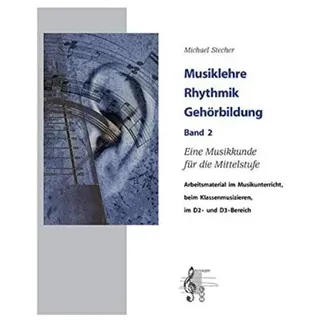 HAL LEONARD Musiklehre Rhythmik Gehörbildung - Band 2 | Musiktheorie Übungsbuch mit Online Audio für Gehörbildung Rhythmusdiktate Intervalle | Lernmaterial für D2 D3 Silber Gold Prüfungen | Selbststudium Musik