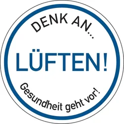 Hinweisschild, Denk an LÜFTEN..., Folie selbstklebend - 200 mm Folie selbstklebend
