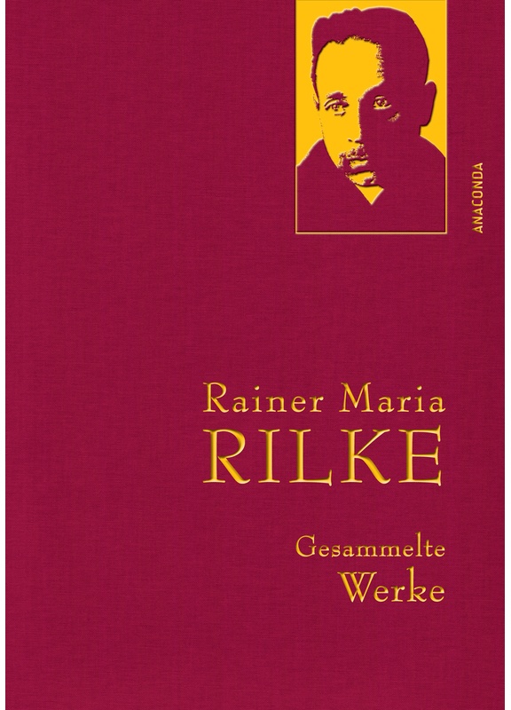 Rainer Maria Rilke, Gesammelte Werke - Rainer Maria Rilke, Leinen