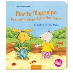 ARSEDITION 9783760764412 Moritz Moppelpo braucht keinen Schnuller mehr