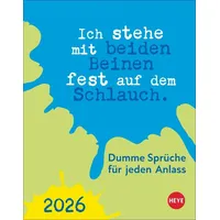 Heye Dumme Sprüche für jeden Anlass Tagesabreißkalender 2026