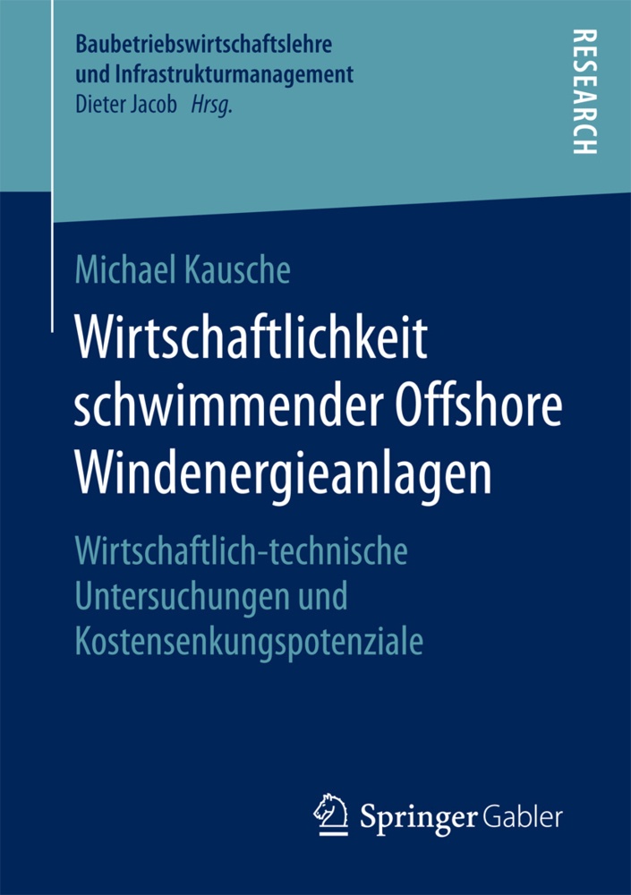 Wirtschaftlichkeit Schwimmender Offshore Windenergieanlagen - Michael Kausche  Kartoniert (TB)
