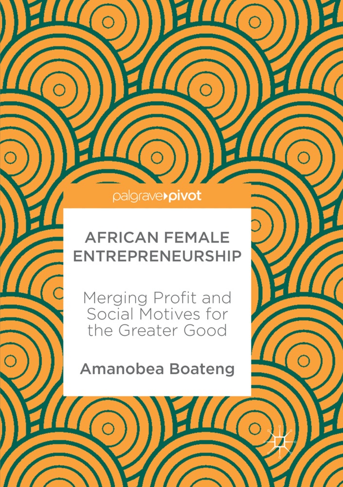 African Female Entrepreneurship - Amanobea Boateng  Kartoniert (TB)