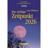 Suedwest Verlag Der richtige Zeitpunkt 2026 - Tagesabreißkalender zum Aufstellen oder Aufhängen