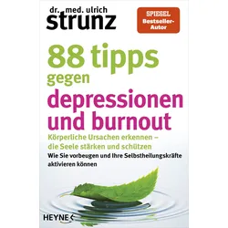 88 Tipps gegen Depressionen und Burnout