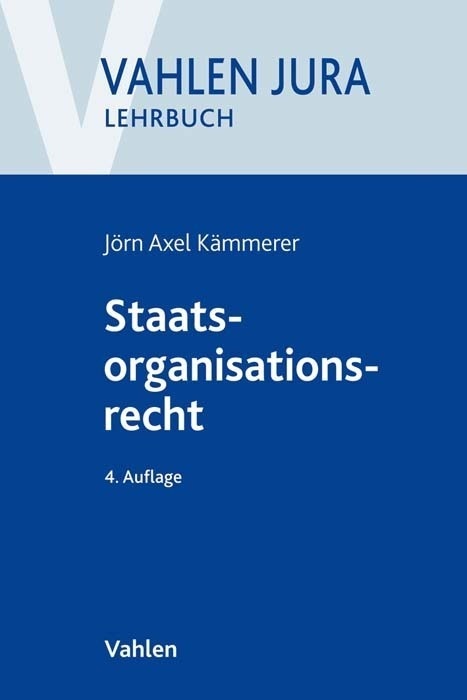 Staatsorganisationsrecht - Jörn Axel Kämmerer  Kartoniert (TB)