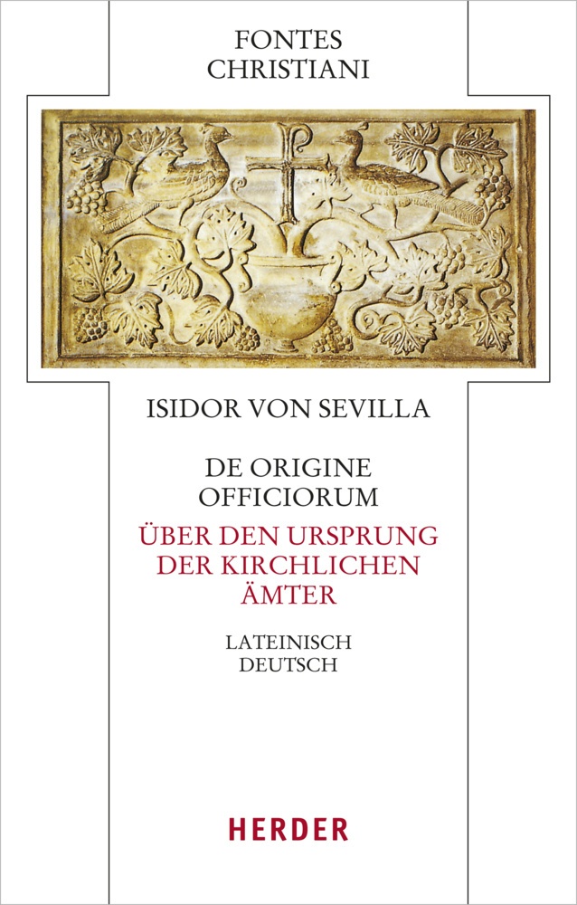 De Origine Officiorum - Über Den Ursprung Der Kirchlichen Ämter - Isidor von Sevilla  Gebunden
