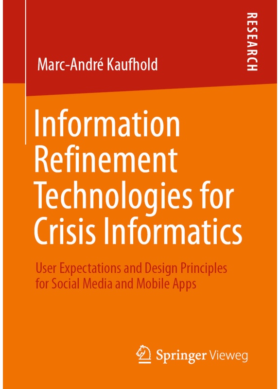 Information Refinement Technologies For Crisis Informatics - Marc-André Kaufhold, Kartoniert (TB)
