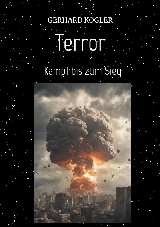 Terror "Szenario Einer Möglichen Terrorwelle" - Gerhard Kogler  Kartoniert (TB)
