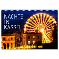 Calvendo Nachts in Kassel (Wandkalender 2026 DIN A3 quer),