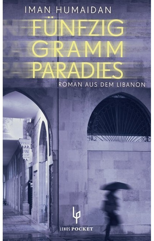 Fünfzig Gramm Paradies - Iman Humaidan, Taschenbuch