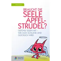Goldegg Braucht die Seele Apfelstrudel?: