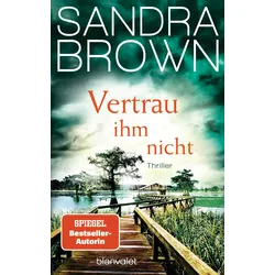 Vertrau ihm nicht