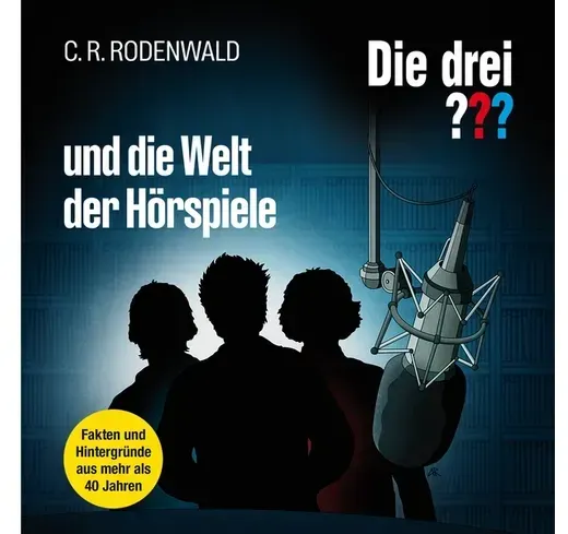 Die drei ??? und die Welt der Hörspiele