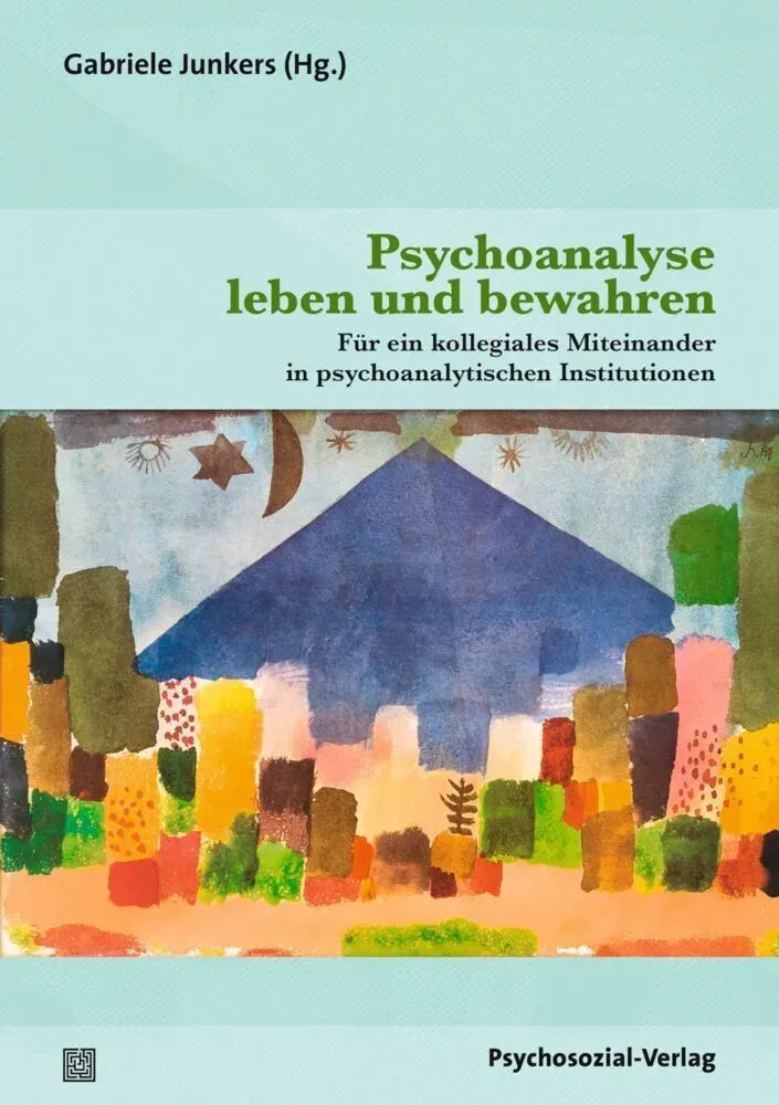 Bibliothek Der Psychoanalyse / Psychoanalyse Leben Und Bewahren  Kartoniert (TB)
