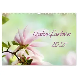 Naturfarben (Wandkalender 2025 DIN A3 quer), CALVENDO Monatskalender