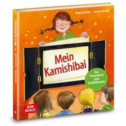 Mein Kamishibai - Das Praxisbuch zum Erzähltheater