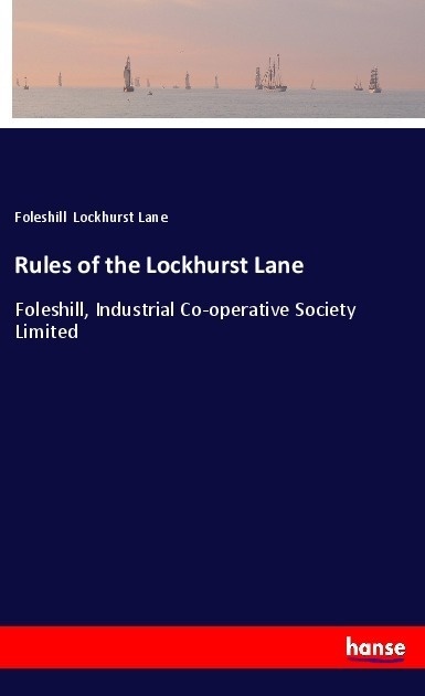 Rules Of The Lockhurst Lane - Foleshill Lockhurst Lane  Kartoniert (TB)
