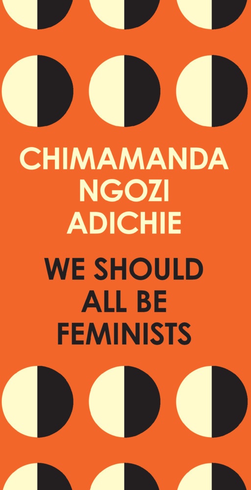 We Should All Be Feminists - Chimamanda Ngozi Adichie  Kartoniert (TB)
