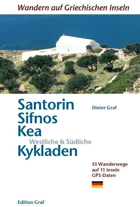 Santorin  Sifnos  Westliche & Südliche Kykladen - Dieter Graf  Gebunden