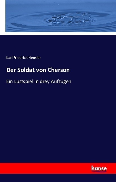 Der Soldat Von Cherson - Karl Friedrich Hensler  Kartoniert (TB)