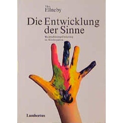 Die Entwicklung der Sinne